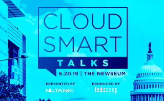 Cloud Smart Talks 06.20.19 produced by FedScoop