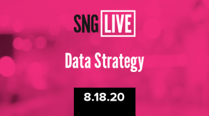 SNG Live: Data Strategy