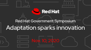 Red Hat Government Symposium Adaptation sparks innovation