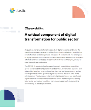 Observability: A critical component of digital transformation for public sector
